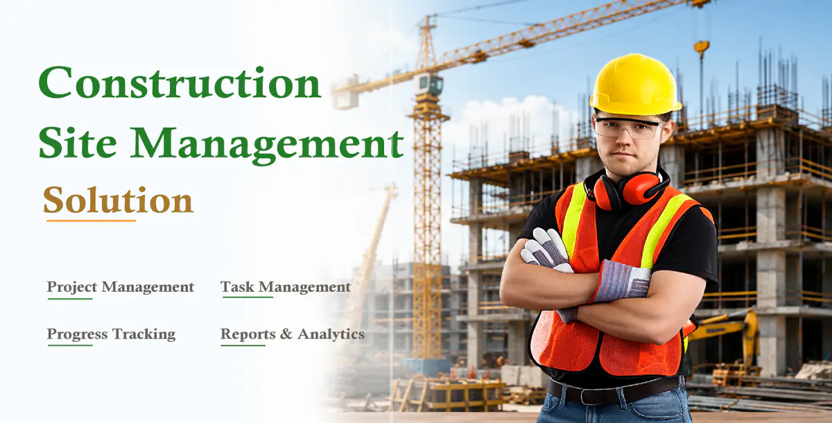 Construction Site Management Solution