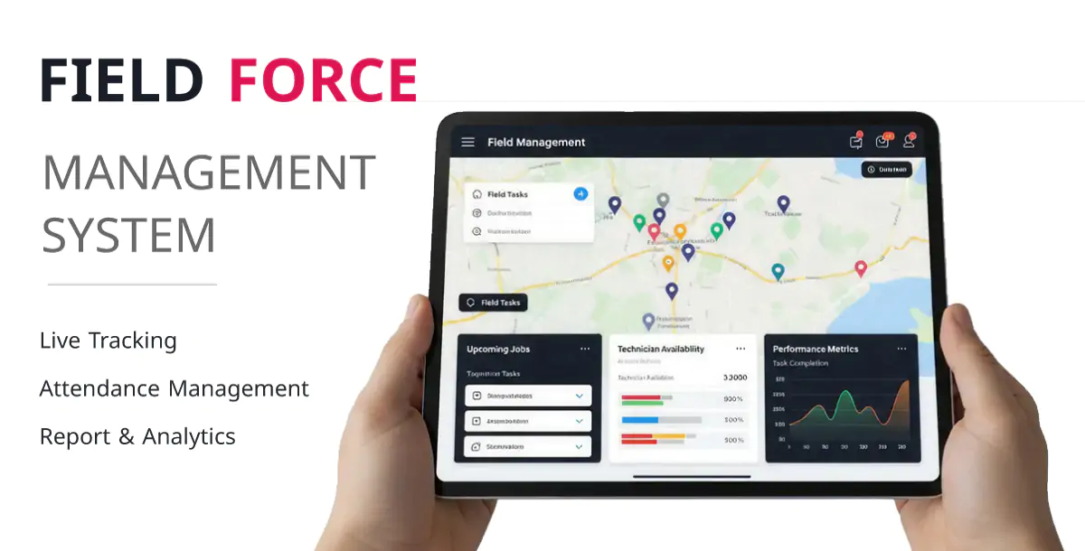 Field Force Management System